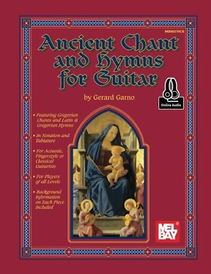 #ad ANCIENT CHANT AND HYMNS FOR GUITAR By Gerard Garno **BRAND NEW** $59.49