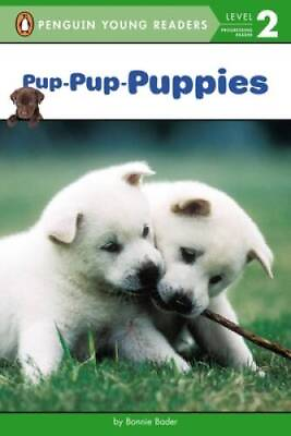 #ad Pup Pup Puppies Penguin Young Readers Level 2 Paperback VERY GOOD $3.73