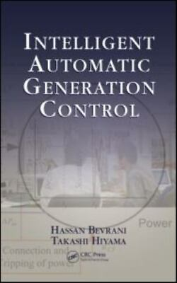 #ad Intelligent Automatic Generation Control by Takashi Hiyama and Hassan Bevrani... C $213.00
