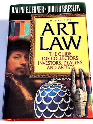 #ad Art Law : The Guide For Collectors Investors…By Lerneramp;Bresler Volume 2 2nd Ed. $24.95