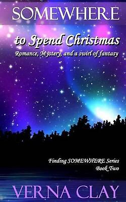 #ad SOMEWHERE to Spend Christmas by Verna Clay English Paperback Book $15.82