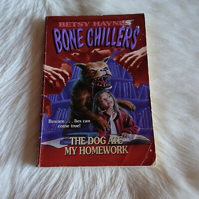 #ad BETSY HAYNES The Dog Ate My Homework Vtg BONE CHILLERS 21 1997 90s Vtg Horror AU $77.99