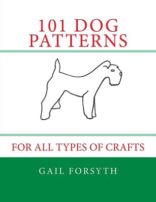 #ad #ad 101 Dog Patterns: For All Types Of Crafts by Gail Forsyth English Paperback Bo $16.56