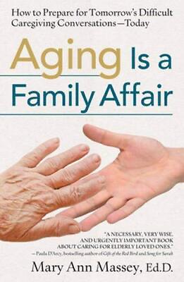#ad Aging Is a Family Affair: How to Prep... by Mary Ann Massey Paperback softback $6.69