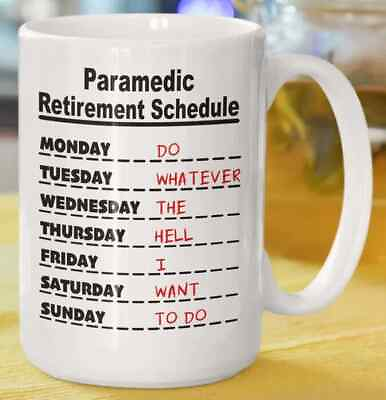 #ad Paramedic Emt Retirement Schedule Coffee Mug For Retiring Emergency Medical Tech $22.47