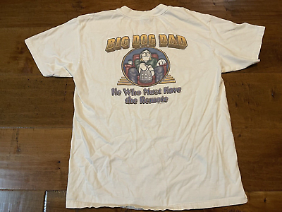 #ad Vintage Y2K 1999 Big Dog Dad He Who Must Have the Remote T Shirt Men#x27;s Medium $19.99