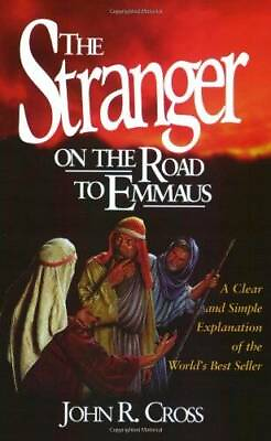 #ad The Stranger on the Road to Emmaus Paperback By John R. Cross GOOD $4.07