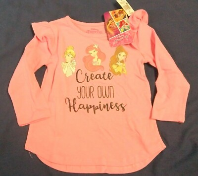 #ad NWT Toddler 2T DISNEY PRINCESS Long Sleeve Tee Pink CREATE YOUR OWN HAPPINESS $3.99