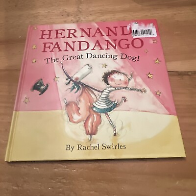 Hernando Fandango: The Great Dancing Dog ; Me 9781472307224 hardcover Swirles $4.00