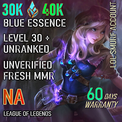 #ad NA League of Legends 30K BE Level 30 Smurf Unranked LoL $3.89