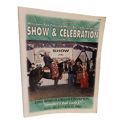 #ad 1999 Missouri Fox Trotting Horse Breed Association 41st Annual Show Celebration $19.99
