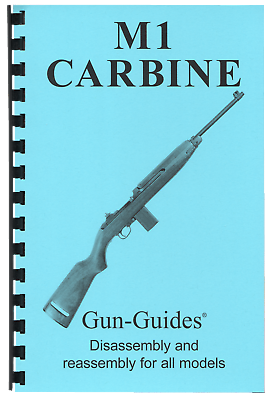 #ad #ad M1 Carbine Manual Book Takedown Guide direct from Gun Guides Disassembly M 1 USA $7.99