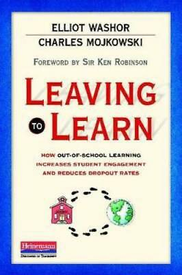#ad Leaving to Learn: How Out of School Learning Increases Student Engagement GOOD $7.17