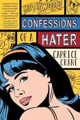 #ad Confessions of a Hater Paperback By Crane Caprice VERY GOOD $4.48