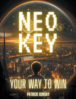 #ad Neo Key Your Way To Win by Patrick Gorsky Paperback Book $26.98