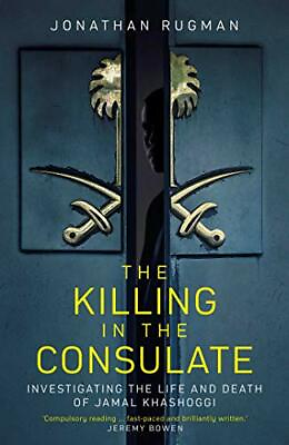 #ad The Killing in the Consulate: Investigating the Life and ... by Rugman Jonathan $7.84