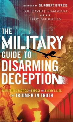 #ad Col David J Giammona Military Guide to Disarming Deception Hardback $51.84