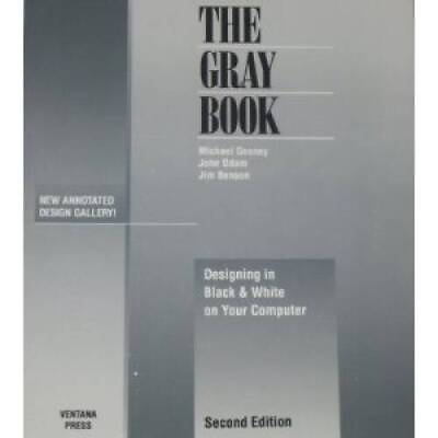 #ad Gray Book: Designing in Black and White on Your Computer Paperback VERY GOOD $5.71