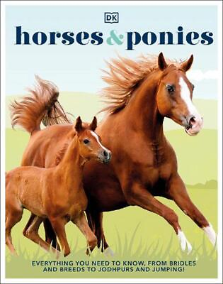 #ad Horses amp; Ponies: Everything You Need to Know From Bridles and Breeds to Jodhpur $28.53