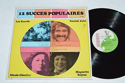 #ad 12 SUCCES POPULAIRES Les Karrik Patrick Zabé Nicole Cloutier Huguette Rayno LP C $17.09