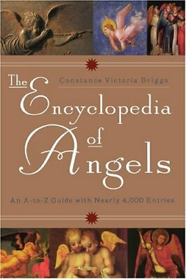 #ad The Encyclopedia of Angels: An A to Z Guide with Nearly 4000 En $8.89