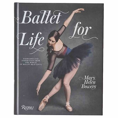 #ad Ballet for Life: Exercises and Inspiration from the World of Ballet Mary Helen B AU $49.90