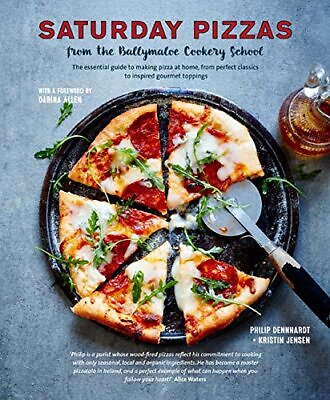#ad SATURDAY PIZZAS FROM THE BALLYMALOE COOKERY SCHOOL: THE By Philip Dennhardt VG $25.49