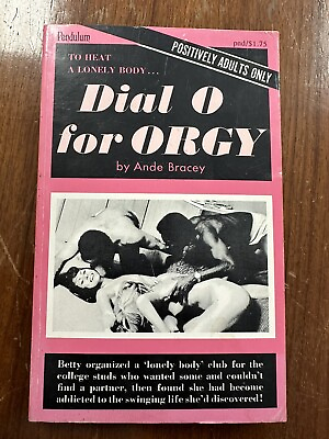 #ad Vintage Dial O for Orgy Book By Ande Bracey Pendulum book 1969 $35.00