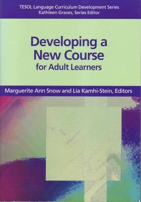 #ad DEVELOPING A NEW COURSE FOR ADULT LEANERS TESOL LANGUAGE By Marguerite Ann Snow $29.75