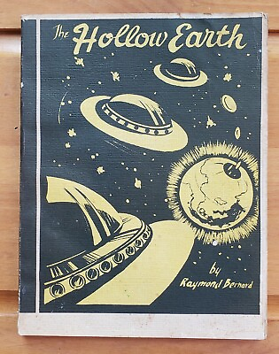 #ad UFO#x27;s The Hollow Earth by Raymond Bernard Book 1964 Fieldcrest Very Rare $149.95