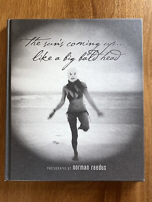#ad The Sun Is Coming up... Like a Big Bald Head: Photographs by Norman Reedus HC $40.00