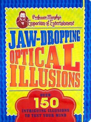 #ad Jaw Dropping Optical Illusions: Over 150 Intriguing Illusions to Test You GOOD $3.73