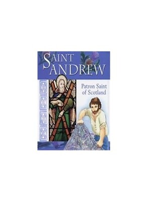 #ad Saint Andrew of Scotland: Patron Saint of Scotland by Rock Lois Book Book The $8.97