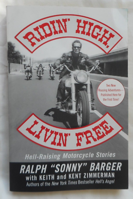 #ad Sonny Barger Hand Signed Ridin#x27; High Livin#x27; Free: Book 81 Hells Angels $149.95