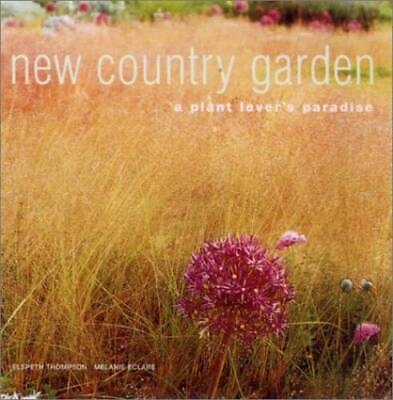 #ad New Country Garden Hardcover By Thompson Elspeth GOOD $4.27