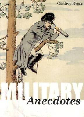 #ad Military Anecdotes Paperback By Regan Geoffrey GOOD $3.97
