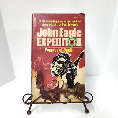 #ad Paul Edwards JOHN EAGLE EXPEDITOR #11 POPPIES OF DEATH 1975 1st PBO $4.50