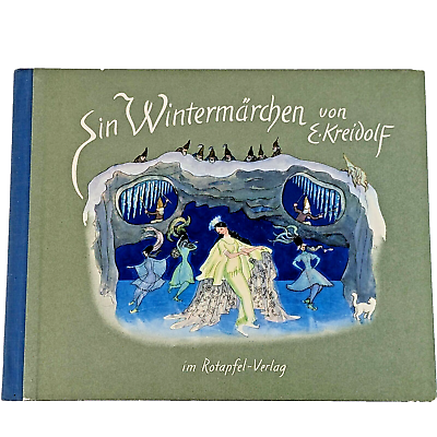 #ad SIN WINTERMARCHEN by Ernst Kreidolf I#x27;m Rotapfel Verlag Ein Wintermarchen 1979 $39.99