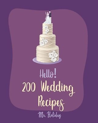 #ad Hello 200 Wedding Recipes: Best Wedding Cookbook Ever For Beginners Layer Cake $20.80