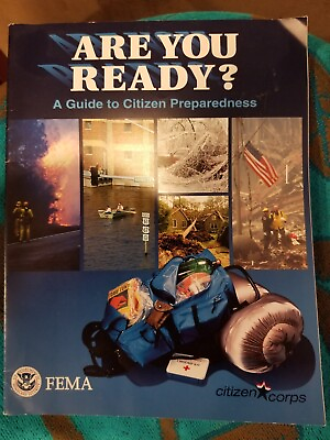 #ad Are You Ready? A Guide to Citizen Preparedness FEMA Citizen Corps 2002 $2.99