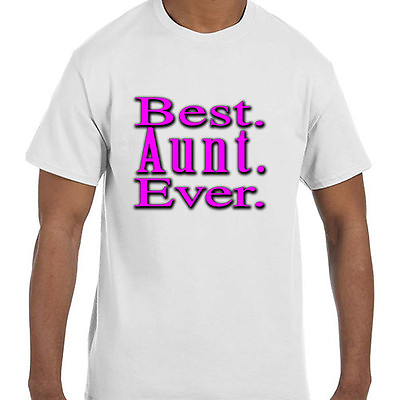 #ad Funny Best Aunt Ever T Shirt tshirt Short or Long Sleeve $13.00