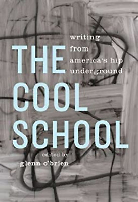 #ad The Cool School: Writing from America#x27;s Hip Underground : A Libra $8.73