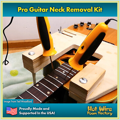 #ad Hot Wire Foam Factory Pro Guitar Neck Removal Kit $179.95