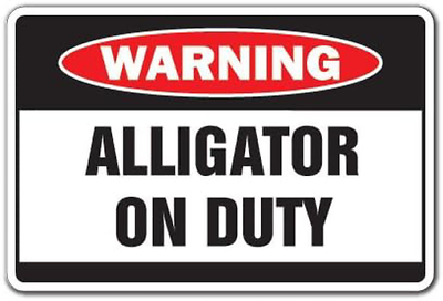 #ad Alligator ON Duty Warning Sign Gator Gators xing Crocodile Swamp $13.04