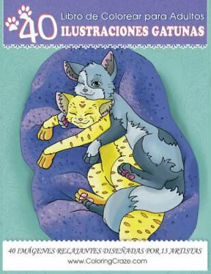 #ad Libro de Colorear para Adultos : 40 Ilustraciones Gatunas Páginas para Color... $20.78