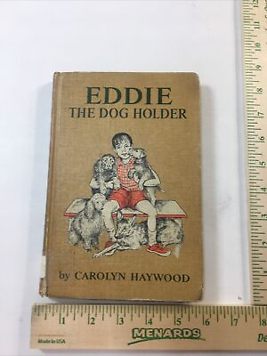 Eddie The Dog Holder Carolyn Haywood Hardcover 1966 $15.60