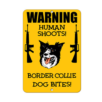 BORDER COLLIE DOG Human Shoots Fun Novelty METAL Sign $14.99