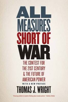 #ad All Measures Short of War: The Contest for the Twenty First Century and t GOOD $5.70