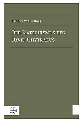 #ad Der Katechismus Des David Chytraeus by Susi Hilde Michael German Hardcover Boo $90.40