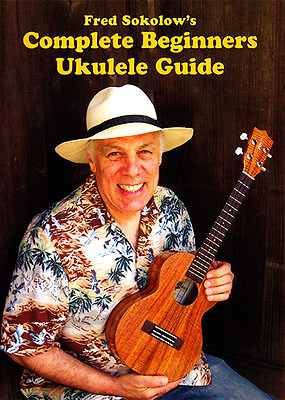 #ad Fred Sokolow#x27;s COMPLETE BEGINNERS UKULELE GUIDE Instructional Video DVD and PDF $19.95